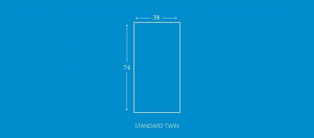 STANDARD TWIN, 38”W X 74”L