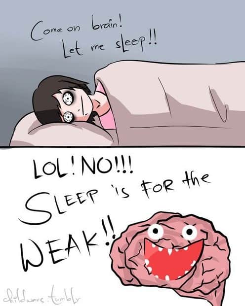 come on brain, let's sleep