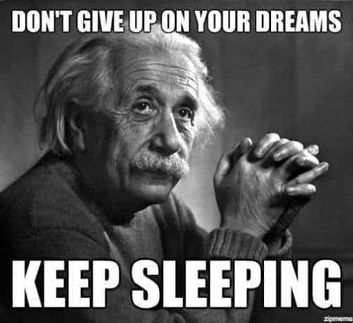 don't give up on our dream keep sleeing