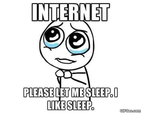 please let me sleep, I like sleep